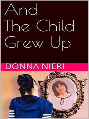 cover image of And the Child Grew Up